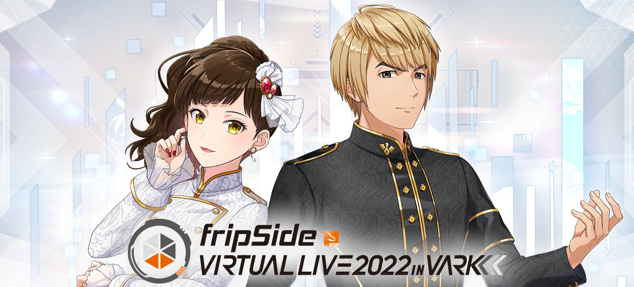 fripSide VIRTUAL LIVE 2022 in VARK