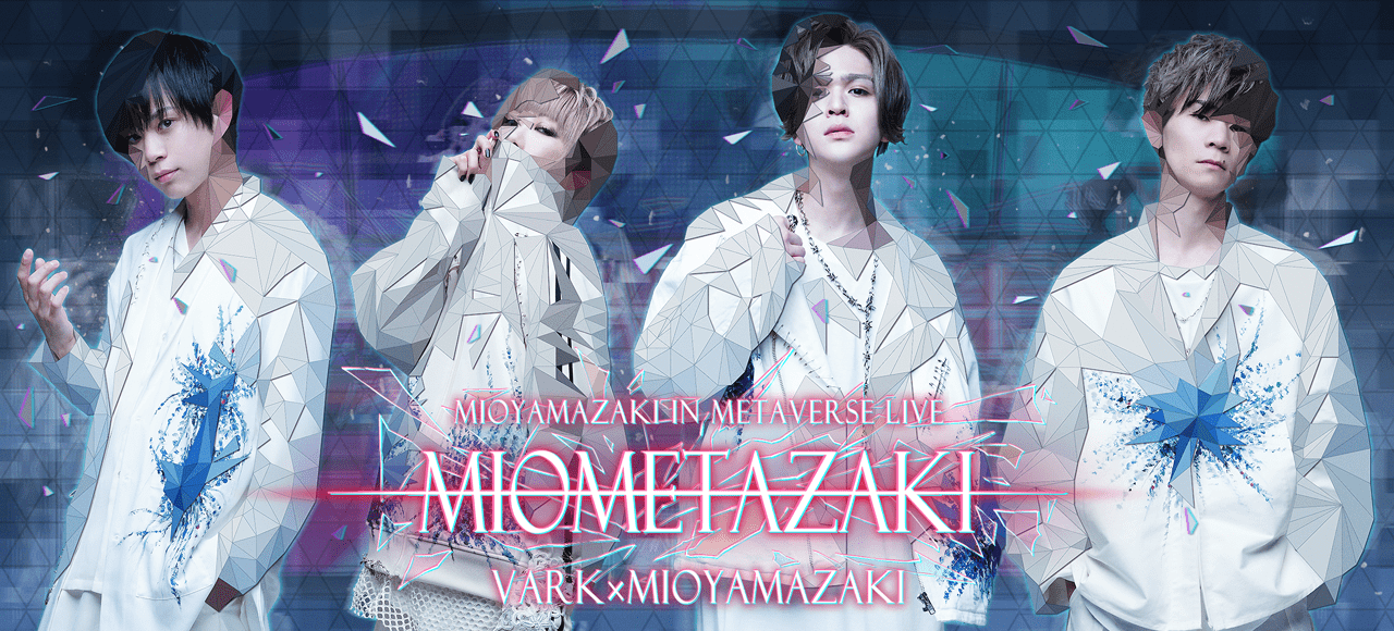 MIOYAMAZAKI in Metaverse Live『MIOMETAZAKI』